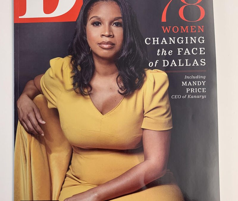 Kanarys CEO and Co-Founder Mandy Price Featured on the Cover of D Magazine